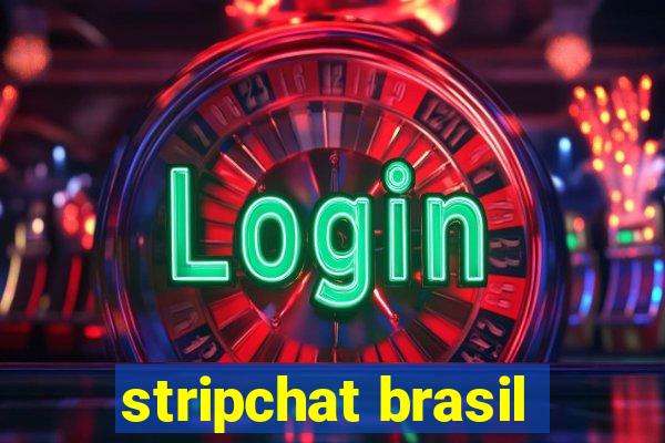 stripchat brasil